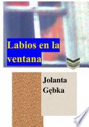 Labios en la ventana