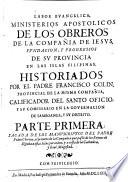 Labor evangelica, ministerios apostólicos de los obreros de la Compañia de Iesus, fundacion y progressos de su provincia en las islas Filipinas