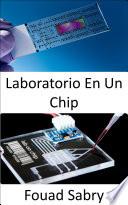 Laboratorio En Un Chip