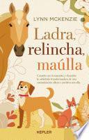 Ladra, relincha, maúlla