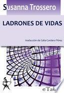 Ladrones de vidas