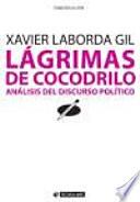 Lágrimas de cocodrilo: análisis del discurso político