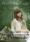 Lágrimas que caen en el corazón del mundo