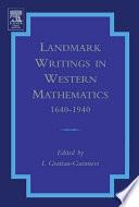 Landmark Writings in Western Mathematics 1640-1940