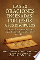 LAS 20 ORACIONES ENSEÑADAS POR JESÚS A SUS DISCÍPULOS