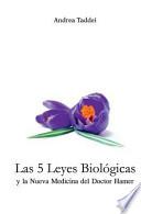 Las 5 Leyes Biologicas y la Nueva Medicina Del Doctor Hamer