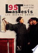 Las 95 tesis y las Buenas obras