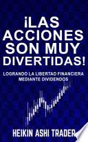 ¡Las acciones son muy divertidas!