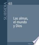 Las almas el mundo y Dios