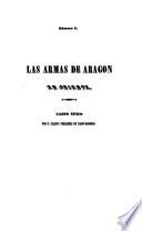Las armas de Aragon en Oriente. Canto epico