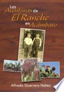 Las Aventuras de El Ranche en Acámbaro