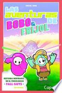 Las Aventuras de Frijol y Bobo