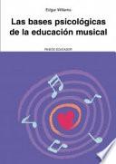 Las bases psicológicas de la educación musical