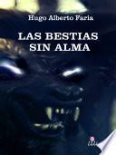 Las bestias sin alma