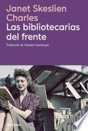 Las bibliotecarias del frente