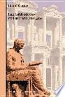 Las bibliotecas del mundo antiguo