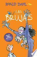 Las brujas / The Witches