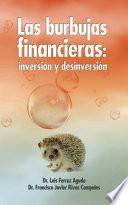 Las burbujas financieras. Inversion y desinversion