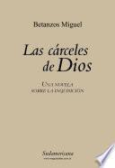 Las carceles de Dios