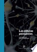 Las células pensantes