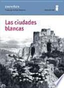 Las ciudades blancas