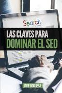 Las claves para dominar el SEO / The Key to Mastering SEO