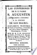 Las Confesiones de N. G. Padre San Agustín enteramente conformes a la edición de San Mauro ..., 2