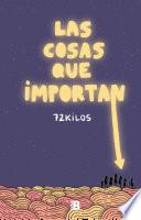 Las cosas que importan