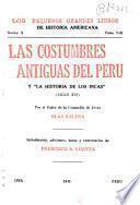 Las costumbres antiguas del Perú y La historia de los Incas (siglo XVI)