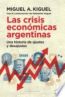 Las crisis económicas argentinas