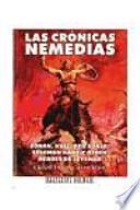 Las crónicas Nemedias : Conan, Kull, Red Sonja, Solomon Kane y otros héroes de leyenda