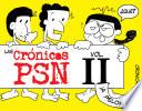 LAS Crónicas PSN Volumen 2