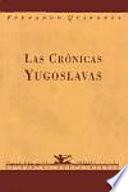 Las crónicas yugoslavas