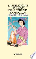 Las deliciosas historias de la taberna Kamogawa (Taberna Kamogawa 2)