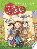 Las deportivas mágicas (El pequeño Leo Da Vinci 1)