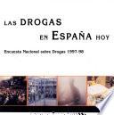Las drogas en España hoy