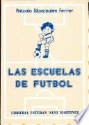 Las Escuelas de Futbol