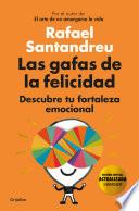 Las gafas de la felicidad (edición 5o aniversario)