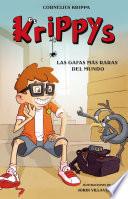 Las gafas más raras del mundo (Serie Krippys 1)