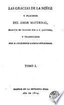 Las Gracias de la niñez y placeres del amor maternal