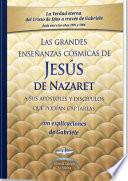 Las Grandes Enseñanzas cósmicas de Jesús de Nazaret