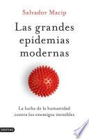 Las grandes epidemias modernas