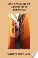 Las hendiduras del callejón de la esperanza