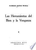 Las herramientas del bien y la venganza