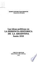 Las ideas políticas en la herencia histórica de la Argentina hasta 1810