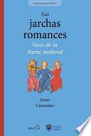 Las jarchas romances: Voces de la Iberia medieval