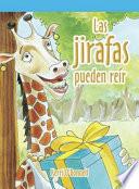 Las jirafas pueden reír (A Giraffe Can Laugh)