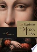 Las lágrimas de Mona Lisa