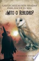 Las lechuzas son usadas para hacer el mal ¿Mito o realidad?