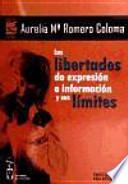 Las libertades de expresión e información y sus límites